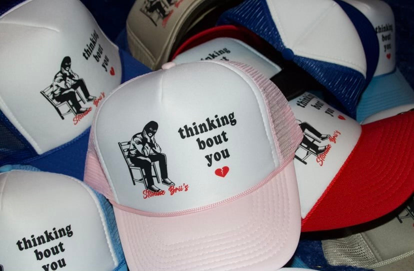 Thinking Bout You Trucker$